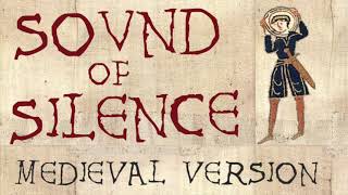 SOUND OF SILENCE | Medieval Bardcore Version | Simon & Garfunkel | Disturbed