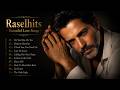 Raselhits - Best beautiful love songs 💖 Emotional Love Ballad Playlist 2026 (Sad &amp; Romantic Songs)