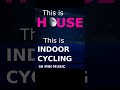 This is HOUSE This is INDOOR CYCLING #shorts #indoorcycling  #housemusic #cicloindoor