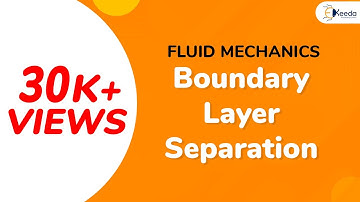 Boundary Layer Separation - Boundary Layer Flow - Fluid Mechanics