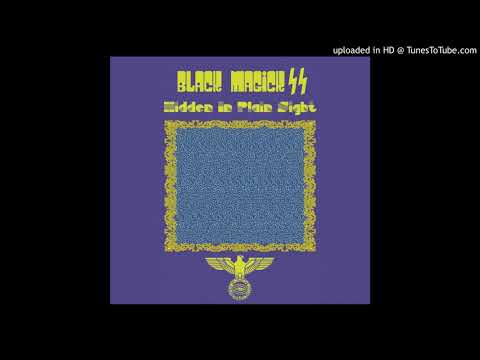Black Magick SS - Hidden in Plain Sight