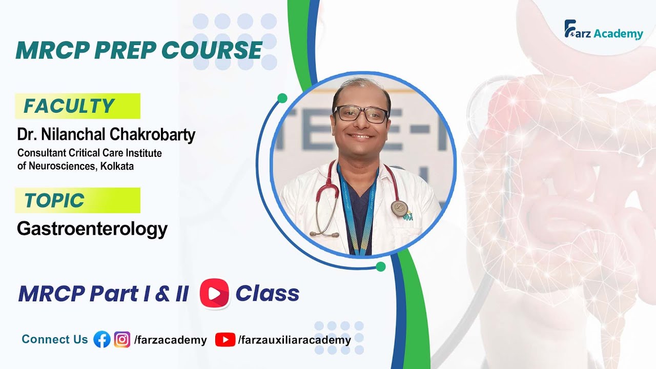 MRCP Prep Course | Gastroenterology | Dr. Nilanchal Chakrobarty | 16 Jan 2026 | Short Video