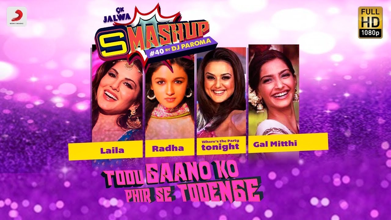9x Jalwa Smashup #40 | DJ Paroma