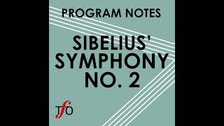 Program Notes: Sibelius’ Symphony No. 2