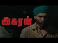 Asuran | 2019 | Full (Short) Movie