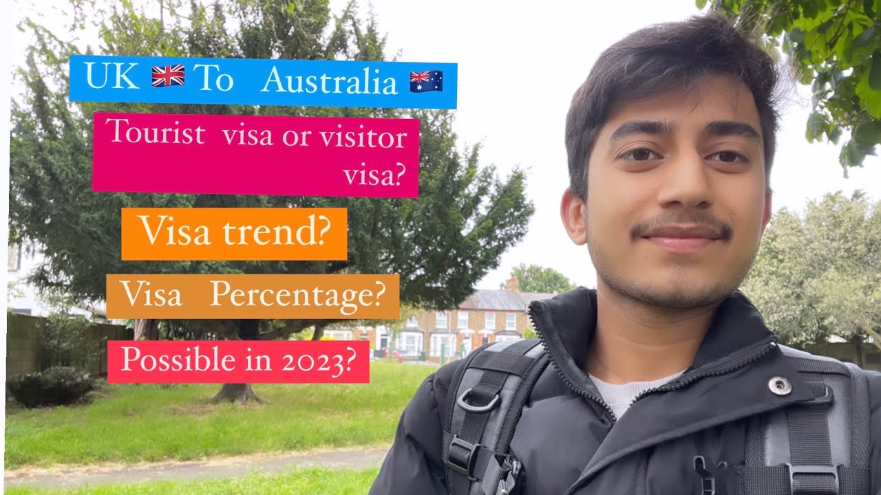uk-to-australia-tourist-visa-possible-in-2023-chances-of-visa