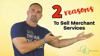 Top Reasons To Sell Merchant Services (Direct Sales)