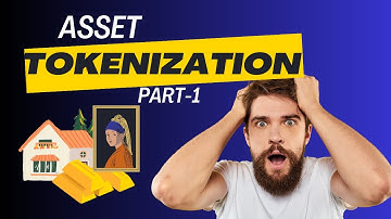 Tokenize Assets with RWA! | Understanding Asset Tokenization Part 1 | Block Bytes
