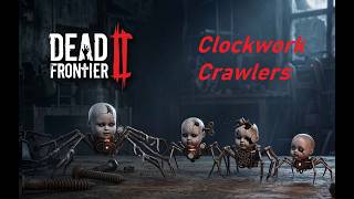 Clockwork Crawler PZ | Dead Frontier 2
