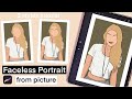 How To Draw Faceless Portrait with Procreate Tutorial | Digital Illustration Portrait from Photo