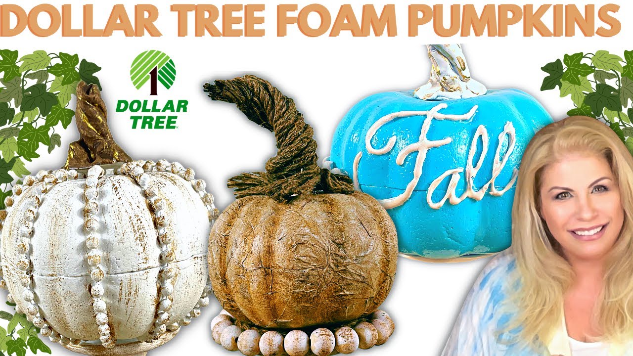 Dollar Tree Foam Pumpkins DIY The Best & Easiest Cheap Fall Decor
