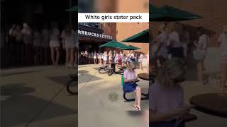 white girls starter pack | MEMESRIZING