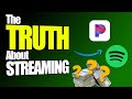 The Truth About Streaming - What Independent Artists MUST Know