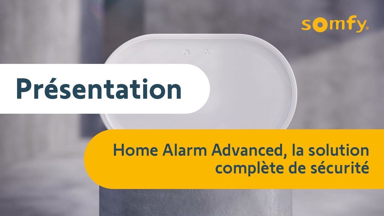 Comment Reinstaller Licone Somfy Protect Sur Page De Garde Somfy Home Alarm Advanced : solution de sécurité efficace en toutes
