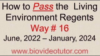 How to Pass the Living Environment Regents   Way 16 2022   2024