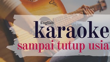 Sampai Tutup Usia - Angga Candra (English Karaoke)
