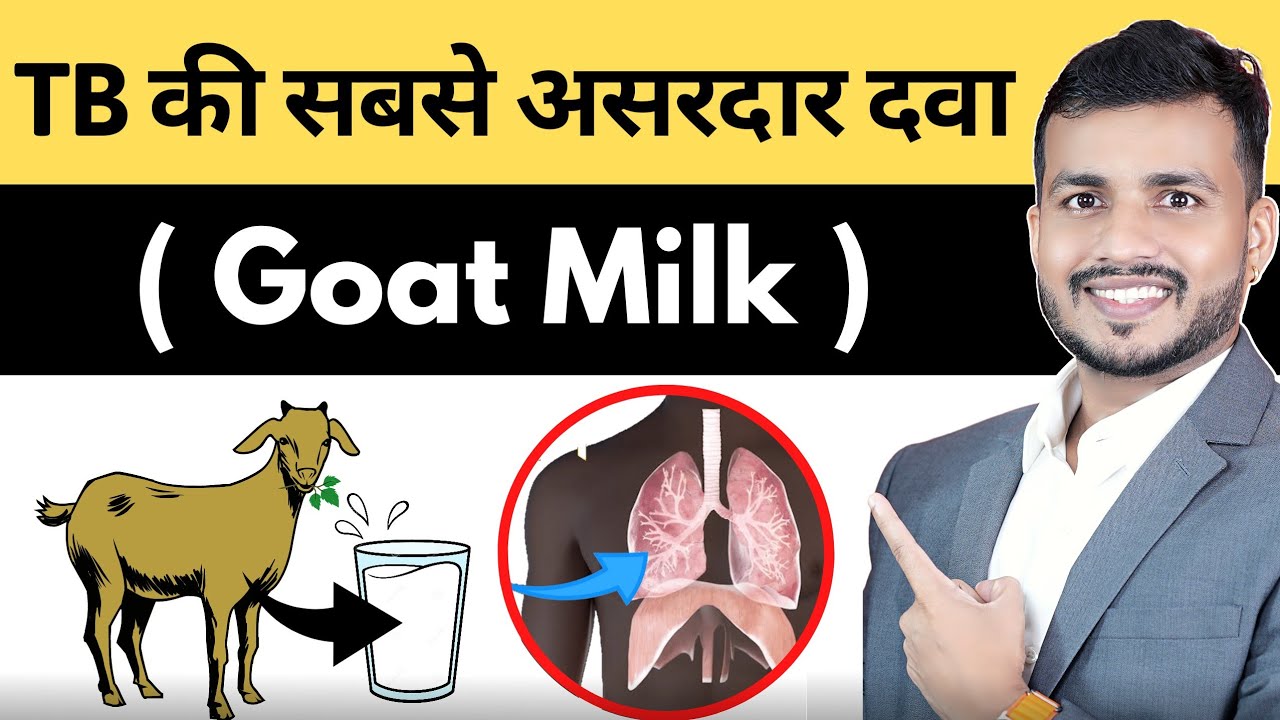 Greatest Milk Of All Time-Goat Milk: TB की सबसे असरदार दवा -bakri ka doodh | ep402