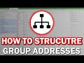 How to structure KNX Groupaddresses!