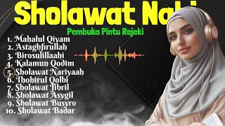 🤎Kumpulan Sholawat Nabi Merdu || Amalan Penarik Rejeki