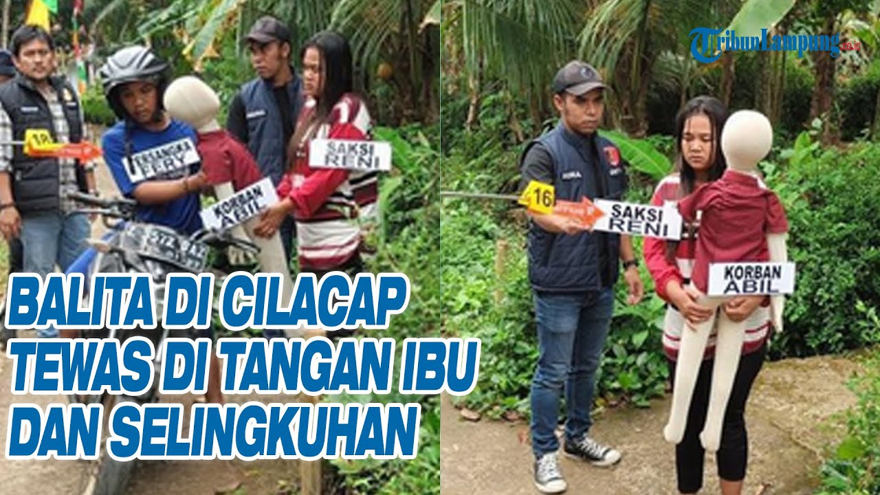 BALITA di Cilacap Tewas di Tangan Ibu dan Selingkuhan, Dilempar dari Atas Tebing