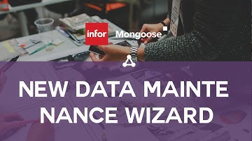 Infor Mongoose: How To - New Data Maintenance