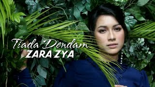 Tiada Dendam - ZARA ZYA (CUT)