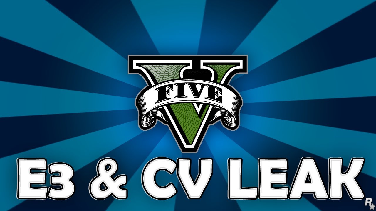 GTA V - E3 & New CV Leak