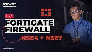 Live Fortinet Firewall NSE 4-7 || 2022