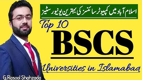 Top Ten BS Computer Sciencies Universities in Islamabad | Top Universities | BSCS