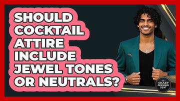 Should Cocktail Attire Include Jewel Tones Or Neutrals? - The Sharp Dressed Gent