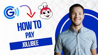 How to Pay Jollibee Using Gcash (Best Method)