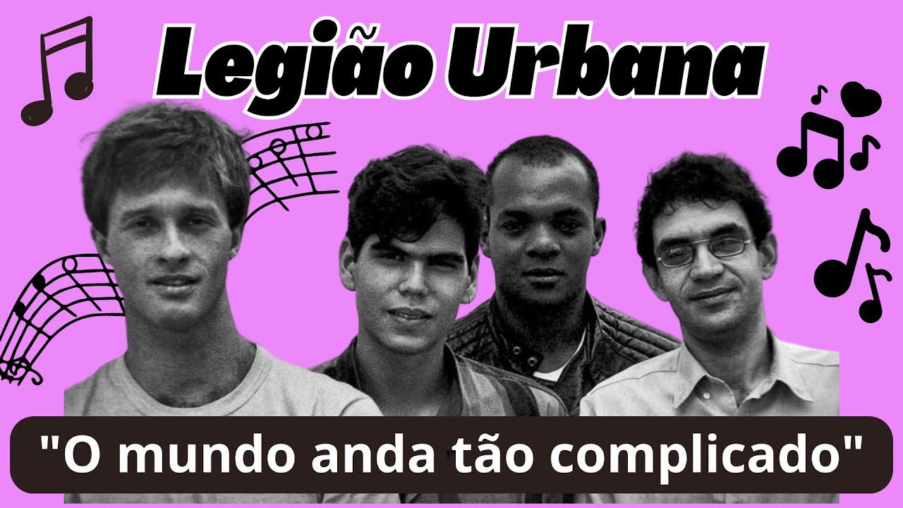 Legião Urbana - O mundo anda tão complicado (Legendado) - YouTube