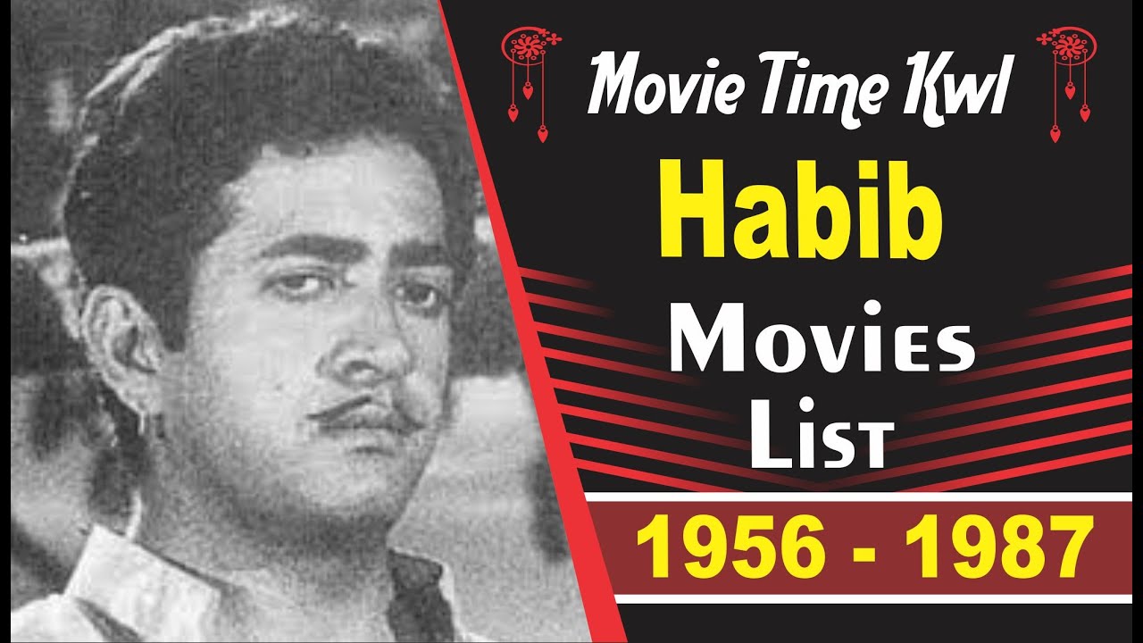 Habib Movie List
