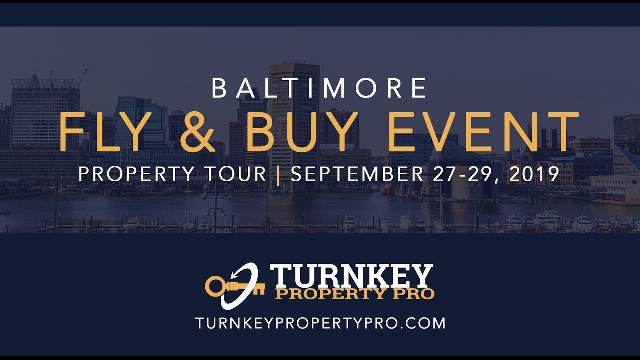 FLY & BUY Baltimore Property Tour | 27-29 Sept 2019 -Turnkeypropertypro.com