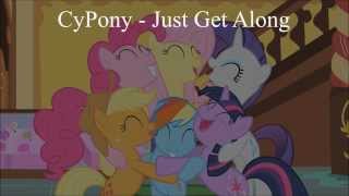 CyPony - Just Get Along