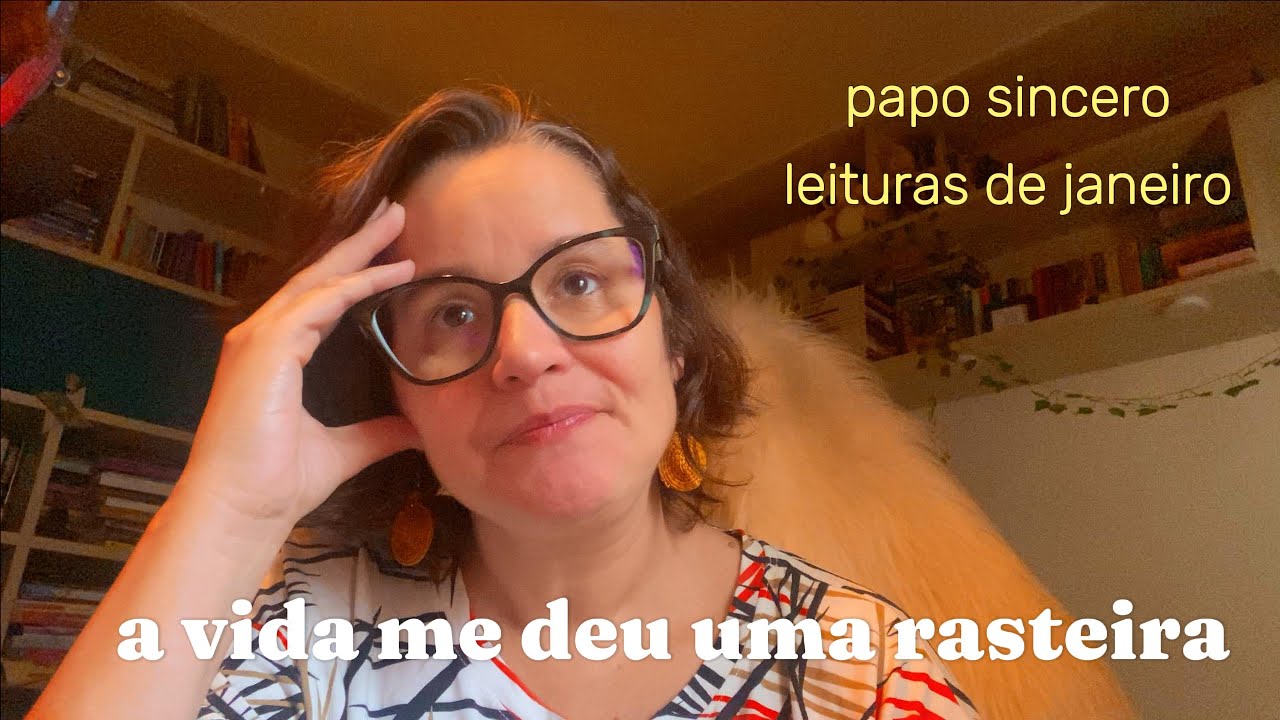 Sincerão de janeiro | Quando os planos vão por água abaixo | O pouco que consegui ler