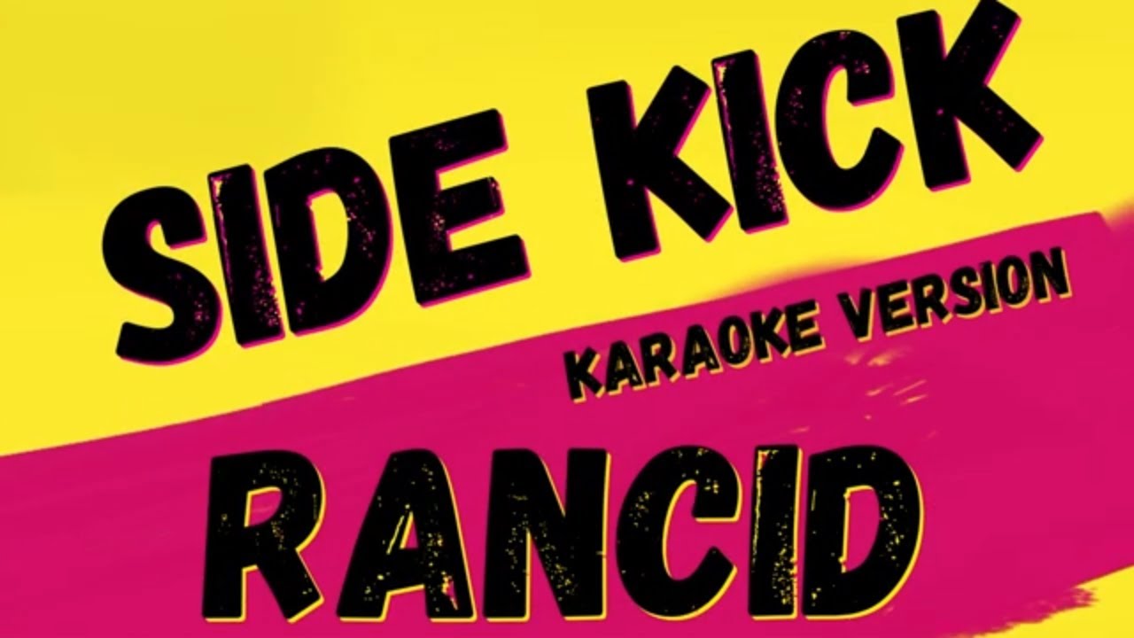 RANCID SIDEKICK PUNK ROCK MEDIA KARAOKE INSTRUMENTAL YouTube