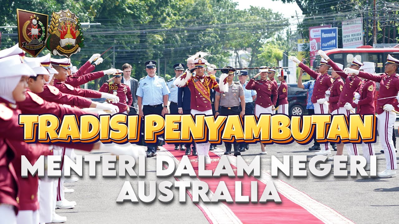 TRADISI CORDON PENYAMBUTAN MENTERI DALAM NEGERI AUSTRALIA