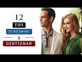 How to be a REAL GENTLEMAN in a RELATIONSHIP