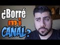 ¿Por qué borré mi canal Kahumobas ?