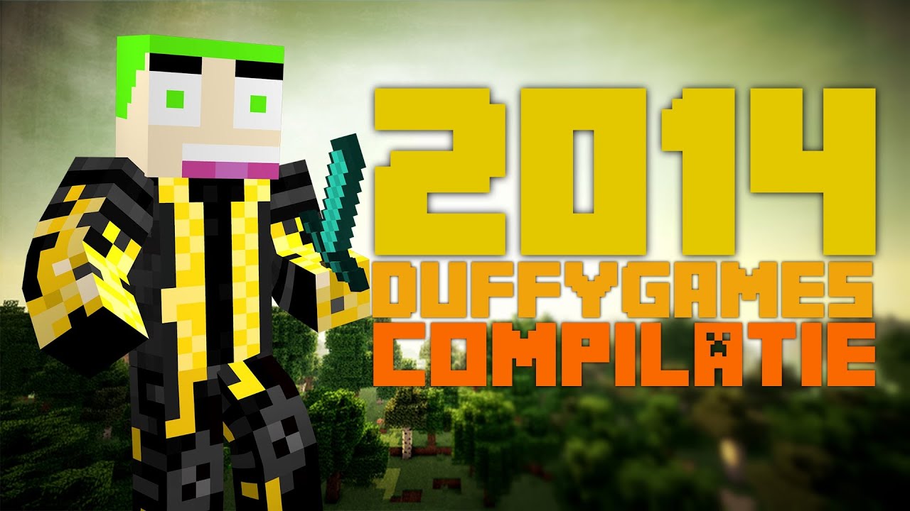 Duffygamess Compilatie 2014 ! AWESOME JAAR !