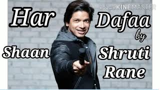 Har Dafaa soulful music by Shaan & Shruti Rane Thumb