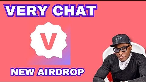 VERYCHAT NEW AIRDROP; HOW TO MINE IT STEP BY STEP GUIDE 
