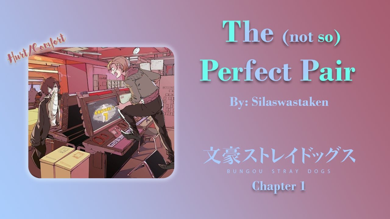 The (not so) Perfect Pair [Chapter 1] - BSD Podfic - YouTube