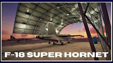 Ultra Realistic F-18 Super Hornet | MSFS Music Video