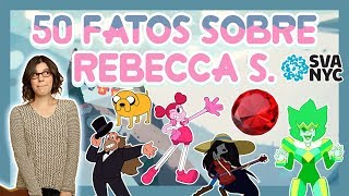 50 Fatos Sobre Rebecca Sugar - Steven Universe