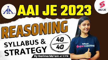 AAI Common Cadre Reasoning 2023 | Syllabus & Strategy | AAI JE Common Cadre Strategy By Garima Ma