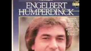 The Way It Used To Be - Engelbert Humperdinck