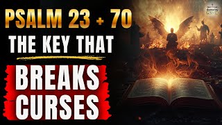🔥 PSALM 23 + PSALM 70 - The Prophecy That Unlocks Abundance And Breaks Witchcraft NOW
