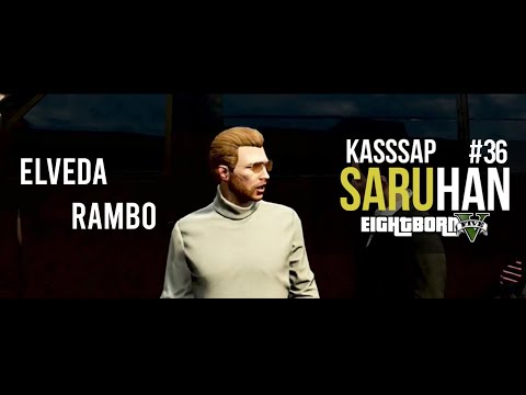 KASAP SARU - ELVEDA RAMBO #36 (OFF STREAM)